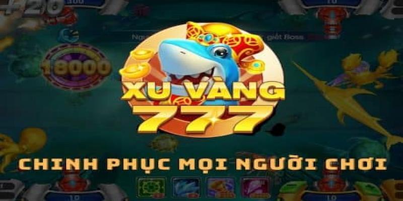 Thưởng Thức Đại Dương Xanh Cùng Game Bắn Cá Xu Vàng 777 1 Cổng game bắn cá xu vàng 777 với nhiều điều hấp dẫn