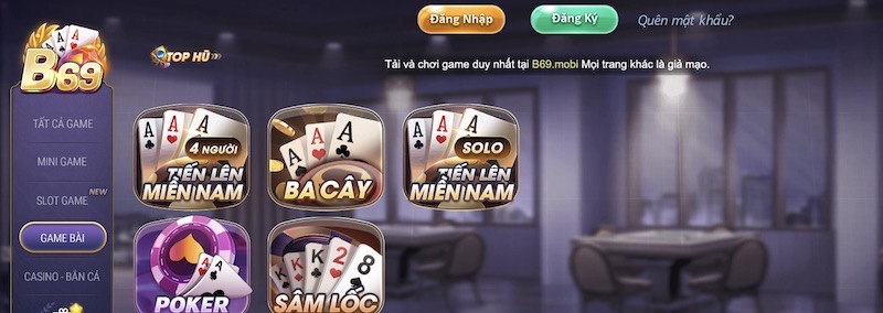 B69 - Cổng Game Đổi Thưởng Đẳng Cấp Cho Tân Thủ 2 Game bài online hấp dẫn tại B69