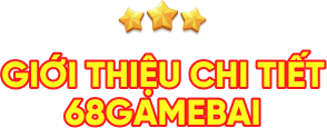 68 Game Bài - Cổng game đổi thưởng số 1 Việt Nam 23 68 Game Bài - Cổng game đổi thưởng số 1 Việt Nam